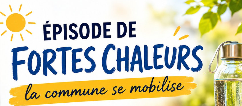 Épisode de fortes chaleurs : une mobilisation renforcée